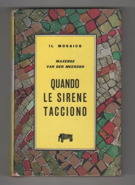 Quando le sirene tacciono - Maxence Van der Meersch - copertina