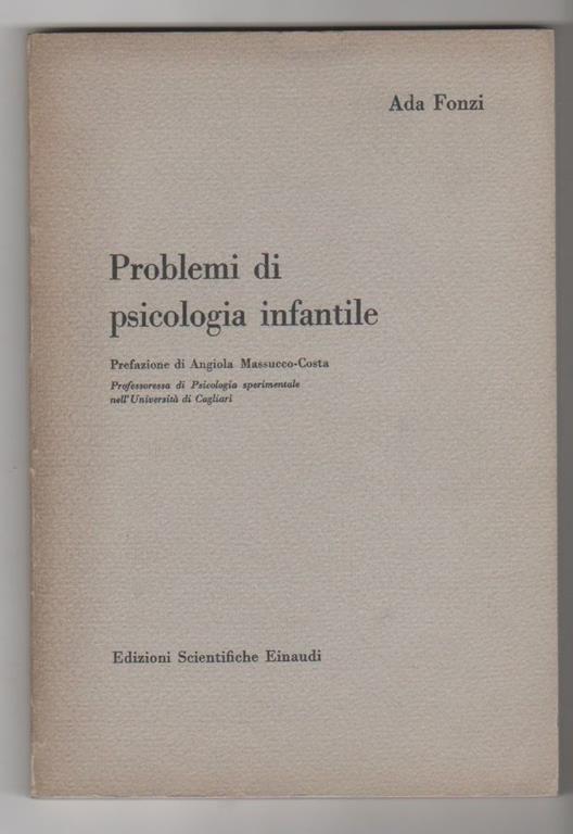 Problemi di psicologia infantile. Ada Fonzi - Ada Fonzi - copertina
