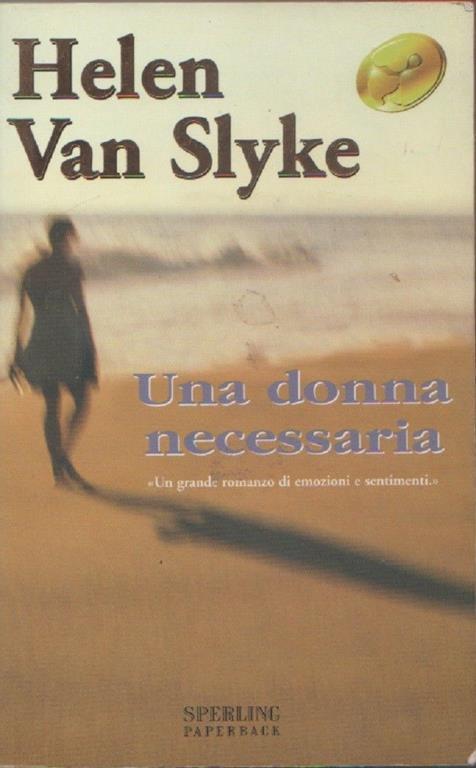Una donna necessaria - Helen Van Slyke - copertina