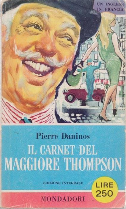 Il carnet del maggiore Thompson. Pierre Daninos - Pierre Daninos - copertina