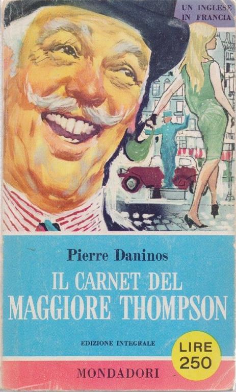 Il carnet del maggiore Thompson. Pierre Daninos - Pierre Daninos - copertina