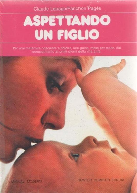 Aspettando un figlio. C.Lepage, F. Pages - copertina