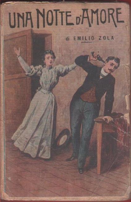 Una notte d'amore. Emilio (Emil) Zola - copertina
