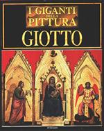 Giotto. Collana I giganti della pittura
