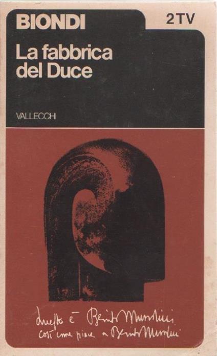 La fabbrica del Duce. Dino Biondi - Dino Biondi - copertina