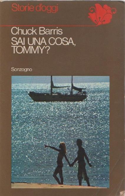 Sai una cosa Tommy?. Chock Barris - copertina