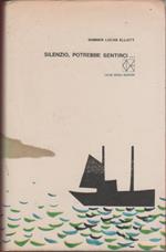 Silenzio, potrebbe sentirci..