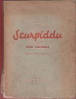 Luigi Capuana. Scurpiddu. Paravia. Torino