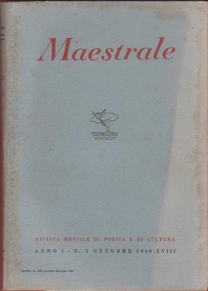 Maestrale. Rivista mensile di poesia e cultura. Anno I. n. 5. Ottobre 1940 - copertina