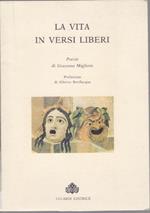 La vita in versi liberi - Giacomo Migliore