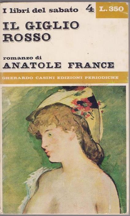 Il giglio rosso - Anatole FranceGherardo Casini - Anatole France - copertina