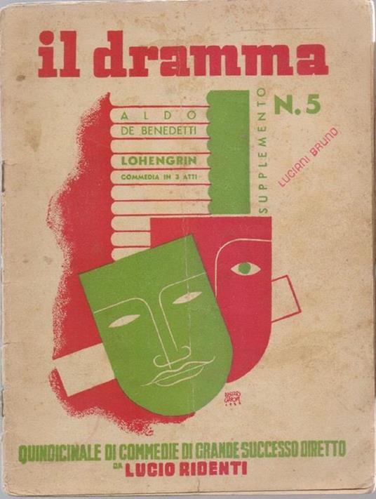 Il Dramma N°5 Lohengrin - De Benedetti - Editrice Le grandi Firme - copertina