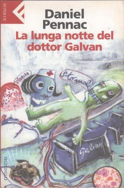 La  lunga notte del dottor Galvan - Daniel Pennac - Daniel Pennac - copertina
