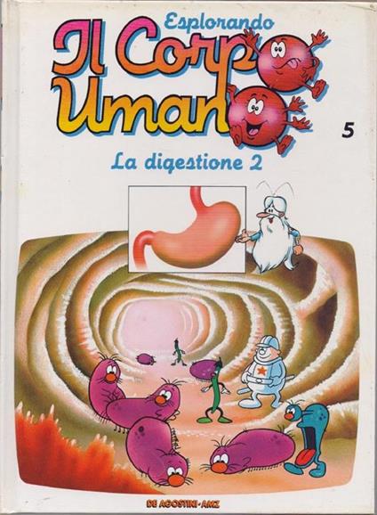 Esplorando Il Corpo Umano 5 . La Digestione 2 - Aa.Vv - VV. <strong>AA.</strong> - copertina