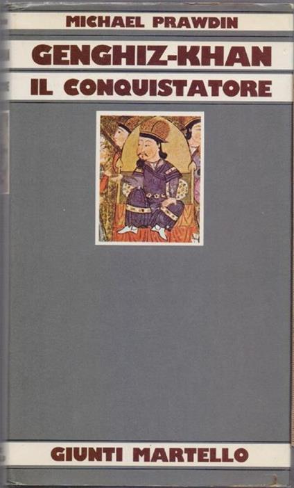 Genghiz-Khan Il conquistatore - Michael Prawdin - Michael Prawdin - copertina