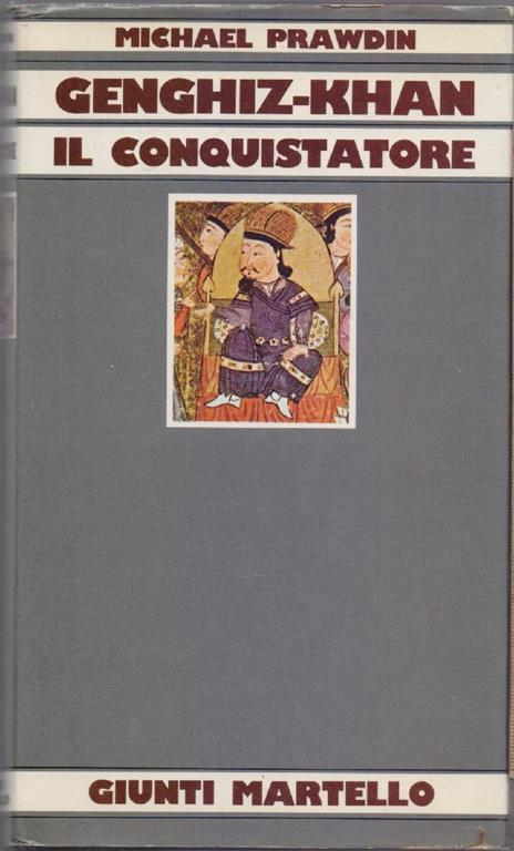 Genghiz-Khan Il conquistatore - Michael Prawdin - Michael Prawdin - copertina