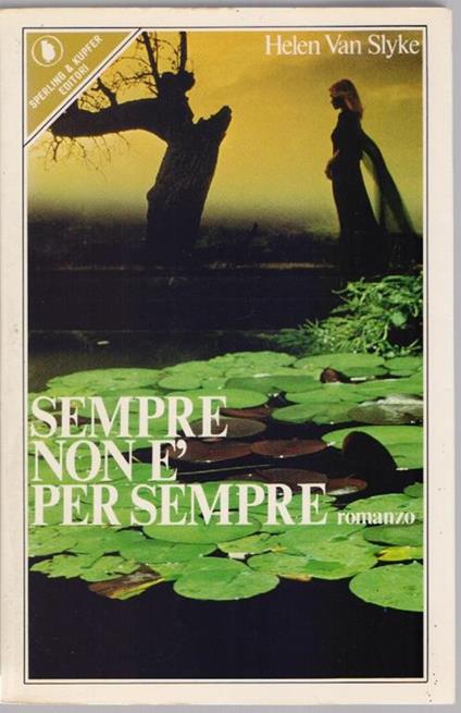 Sempre non è per sempre - Helen Van Slyke - copertina
