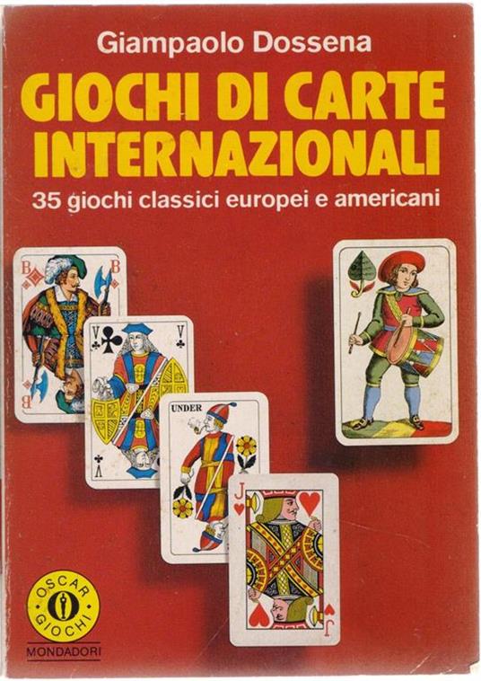 Giochi di carte internazionali - Giampaolo Dossena - Giampaolo Dossena - copertina