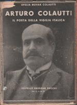 Arturo Colautti. Il poeta della vigilia italica. Ofelia Novak Colautti