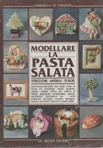 Modellare la pasta salata - Gabriella Di Lorenzo