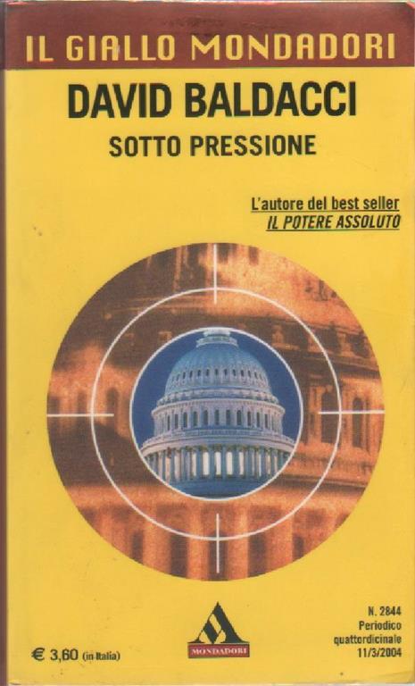 Sotto pressione. David Baldacci - David Baldacci - copertina