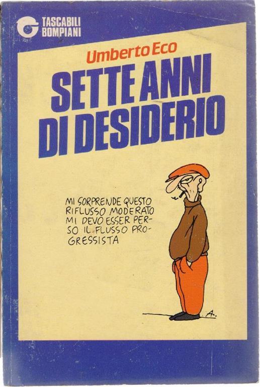 Sette anni di desiderio. Umberto Eco - Umberto Eco - copertina