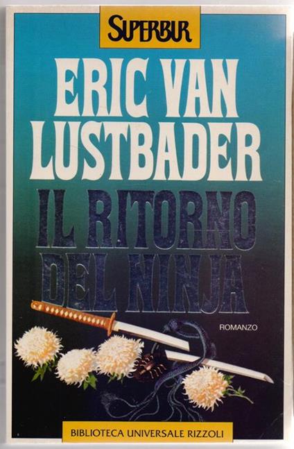 Il ritorno del ninja. Eric Van Lustbader - Eric Van Lustbader - copertina