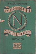 La donna di Napoleone. Arnaldo Fraccaroli