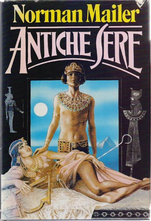 Antiche sere. Norman Mailer - Mailer Norman - copertina