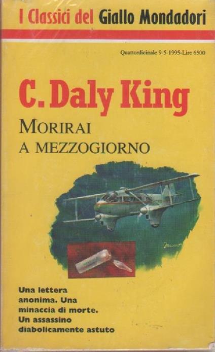 Morirai a mezzogiorno. C. Daly King - Charles Daly King - copertina