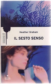 Il sesto senso. Heather Graham - Heather Graham - Libro Usato ...