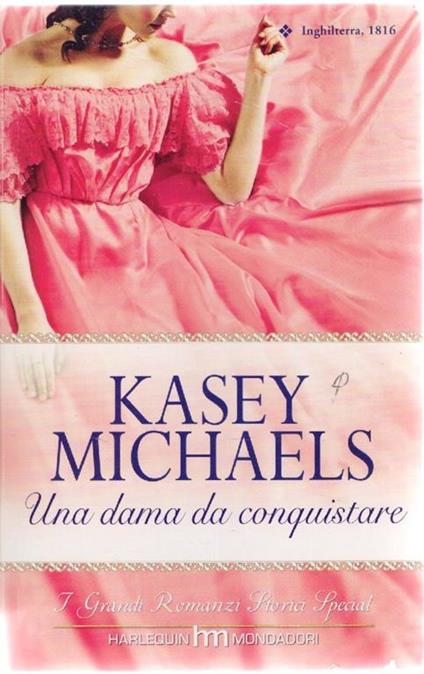 Una dama da conquistare. Kasey Michaels - copertina