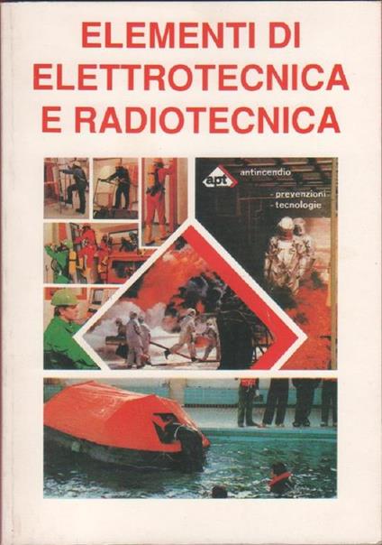 Elementi di elettrotecnica e radiotecnica - copertina