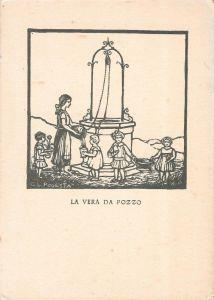 La vera da pozzo. Opera Naz. Maternità e Infanzia. Non viaggiata - copertina