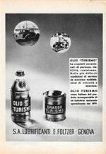 Olio Turismo. S.A. Lubrificanti E. Foltzer Genova. Advertising 1940
