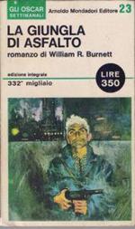 La giungla d'asflato - William R. Burnett