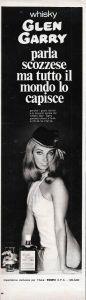 Glen Garry. Parla scozzese ma tutto il mondo lo capisce. Advertising 1970