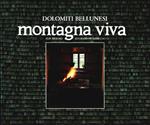 Montagna viva Dolomiti bellunesi - P. Merisio, R. De Menech