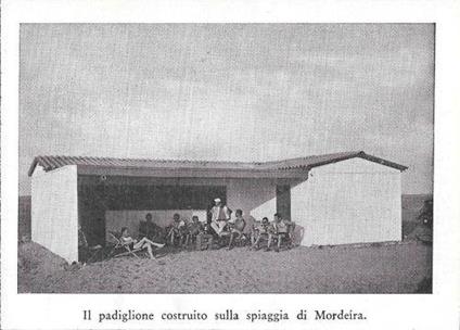 Il padiglione costruito sulla spiaggia di Mordeira (Capo Verde). Aviatori italiani. Stampa 1934 - copertina