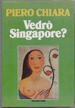 Vedrò Singapore ? - Piero Chiara
