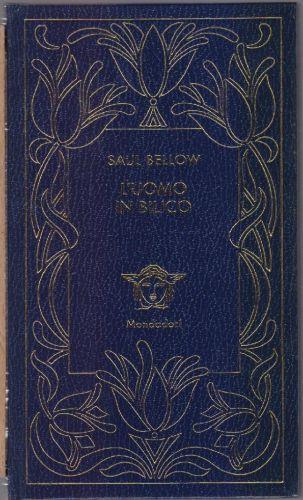 L' uomo in bilico - Saul Bellow - Saul Bellow - copertina