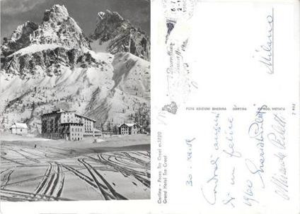 Cortina. Passo Tre Croci. Grand Hotel Tre Croci. Viaggiata 1960 - copertina