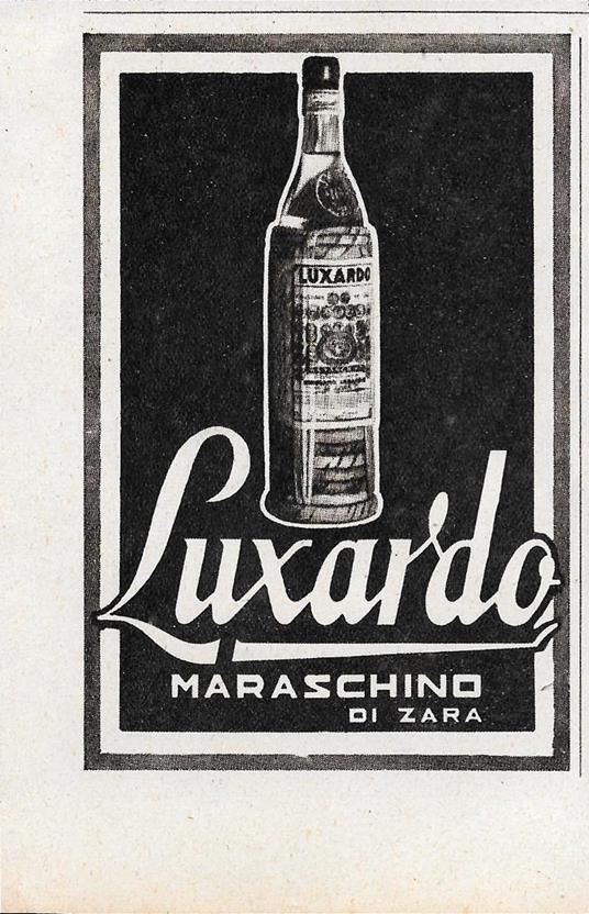 Luxardo. Maraschino di Zara. Advertising 1942 - copertina