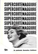 Supercortemaggiore la potente benzina italiana. Advertising 1963