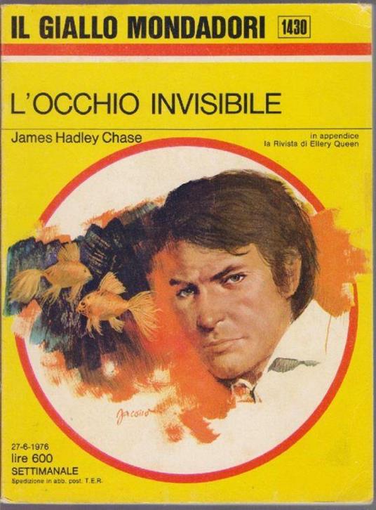 L' occhio invisibile - James Hadley Chase - James Hadley Chase - copertina