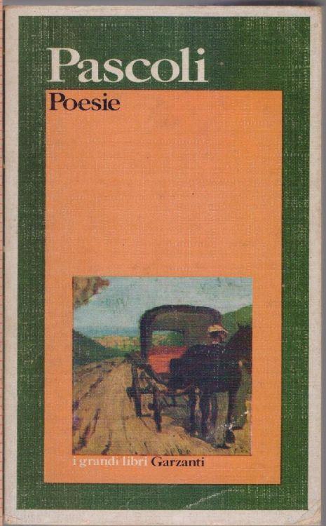 Poesie - Giovanni Pascoli - Giovanni Pascoli - copertina