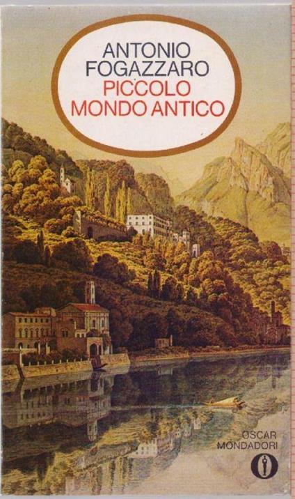 Piccolo mondo antico - Antonio Fogazzaro - Antonio Fogazzaro - copertina