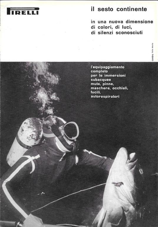Pirelli. Il sesto continente. Advertising 1961 - copertina