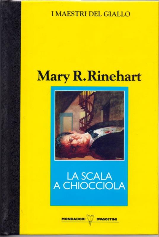 La scala a chiocciola - Mary R. Rinehart - copertina