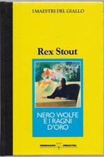 Nero Wolf e i ragni d'oro - Rex Stout